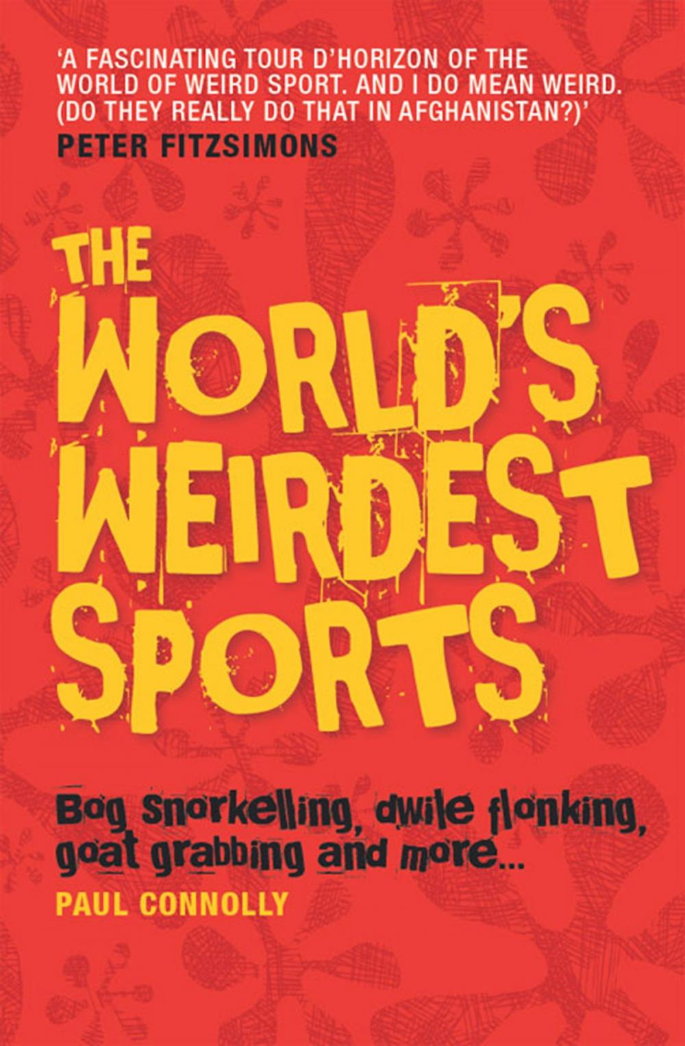 Big bigCover of The World's Weirdest Sports