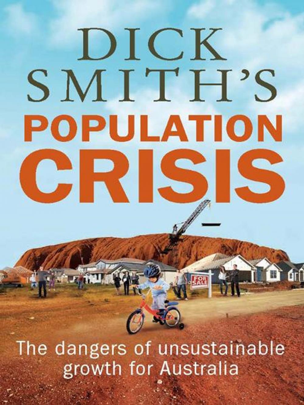 Big bigCover of Dick Smith's Population Crisis