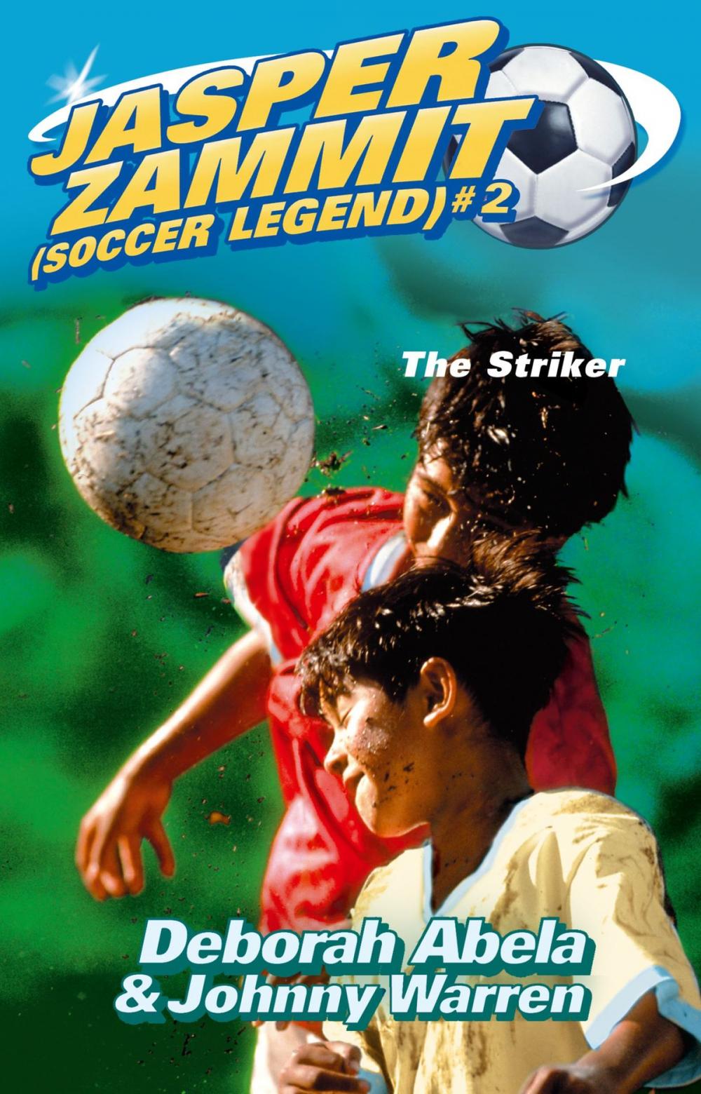 Big bigCover of Jasper Zammit Soccer Legend 2: The Striker