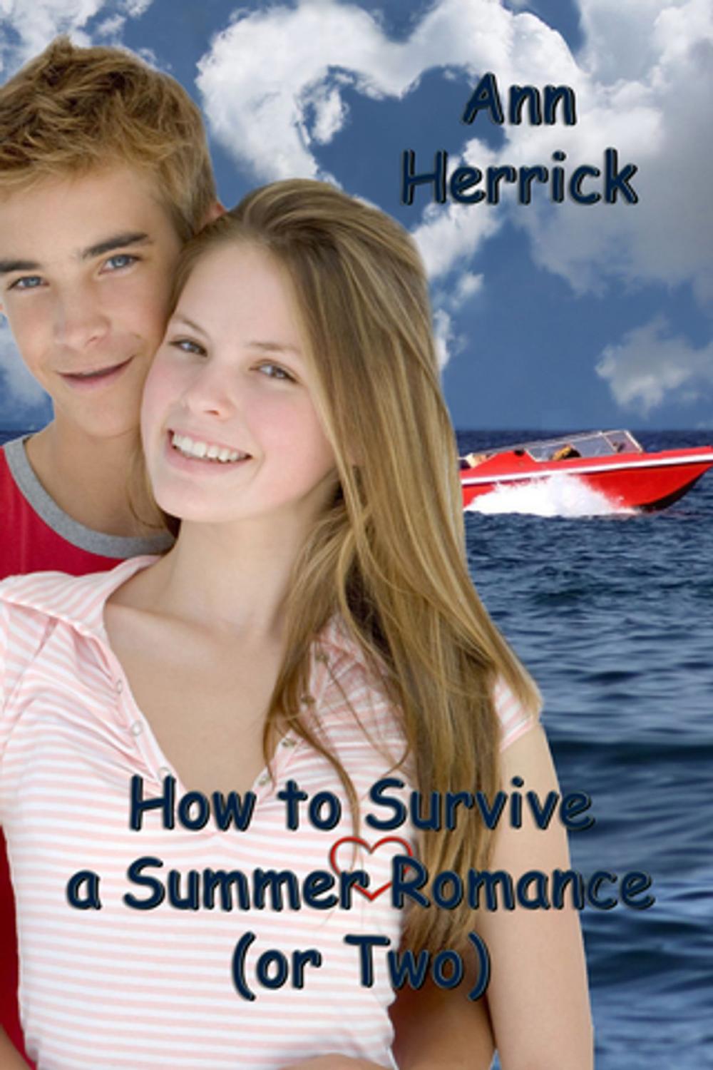 Big bigCover of How to Survive a Summer Romance (or Two)