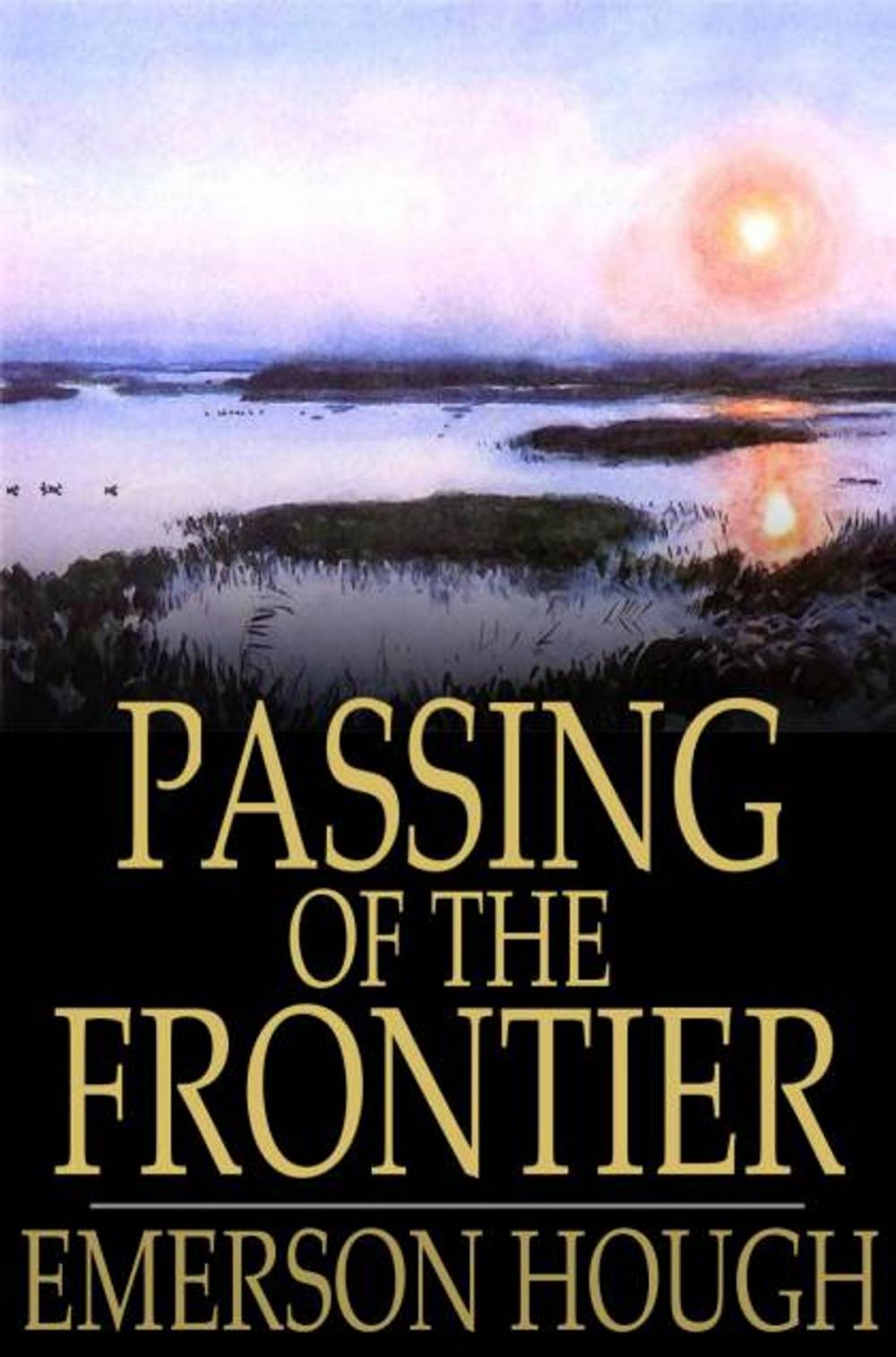 Big bigCover of Passing of the Frontier