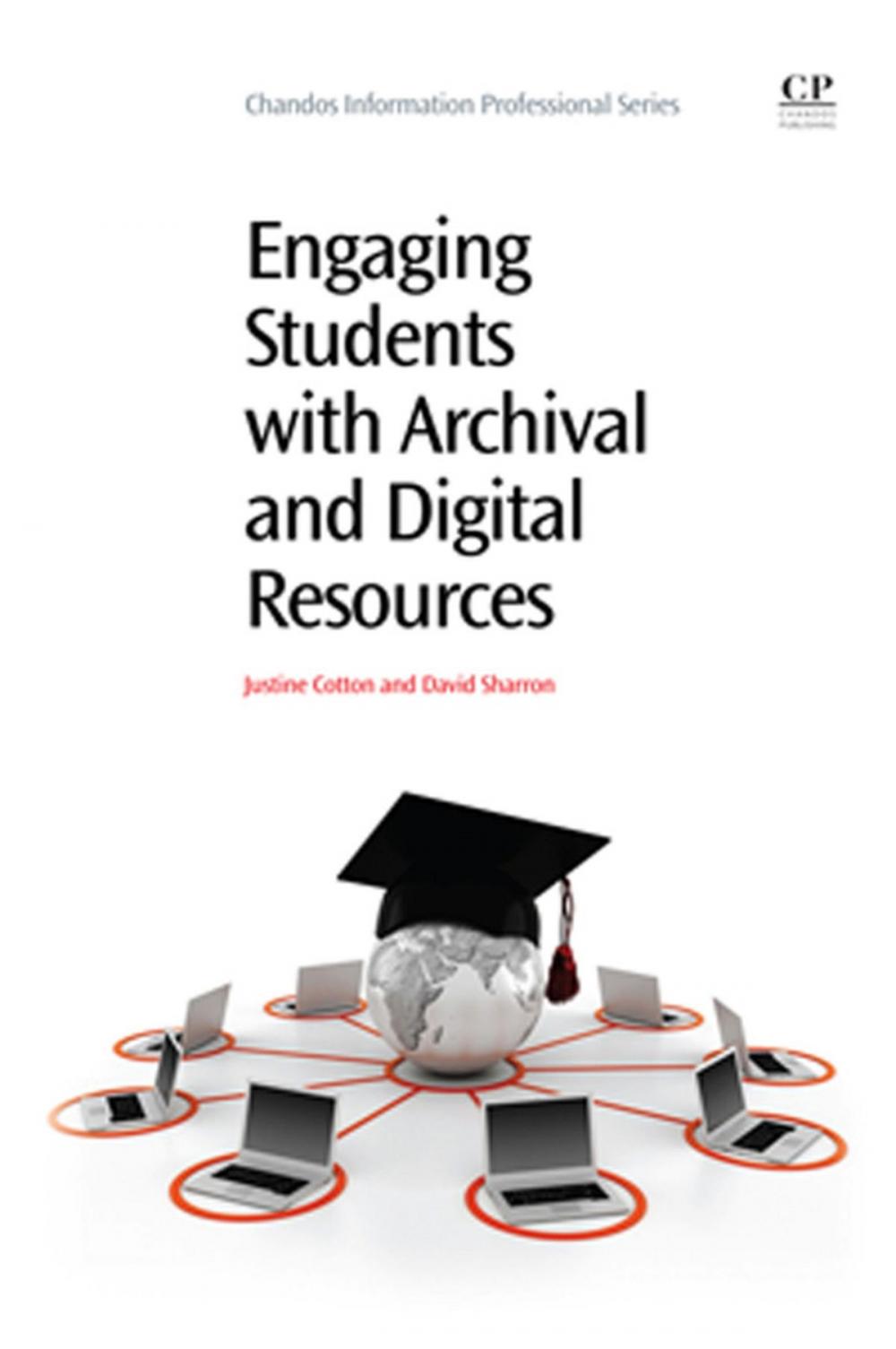 Big bigCover of Engaging Students with Archival and Digital Resources