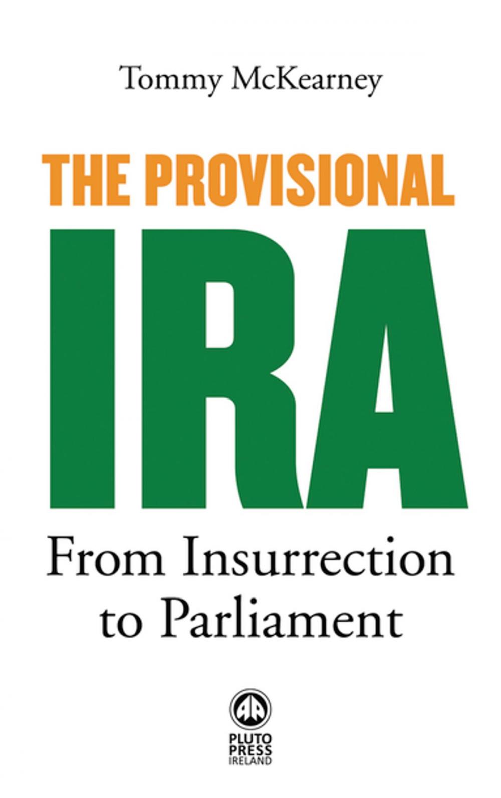 Big bigCover of The Provisional IRA