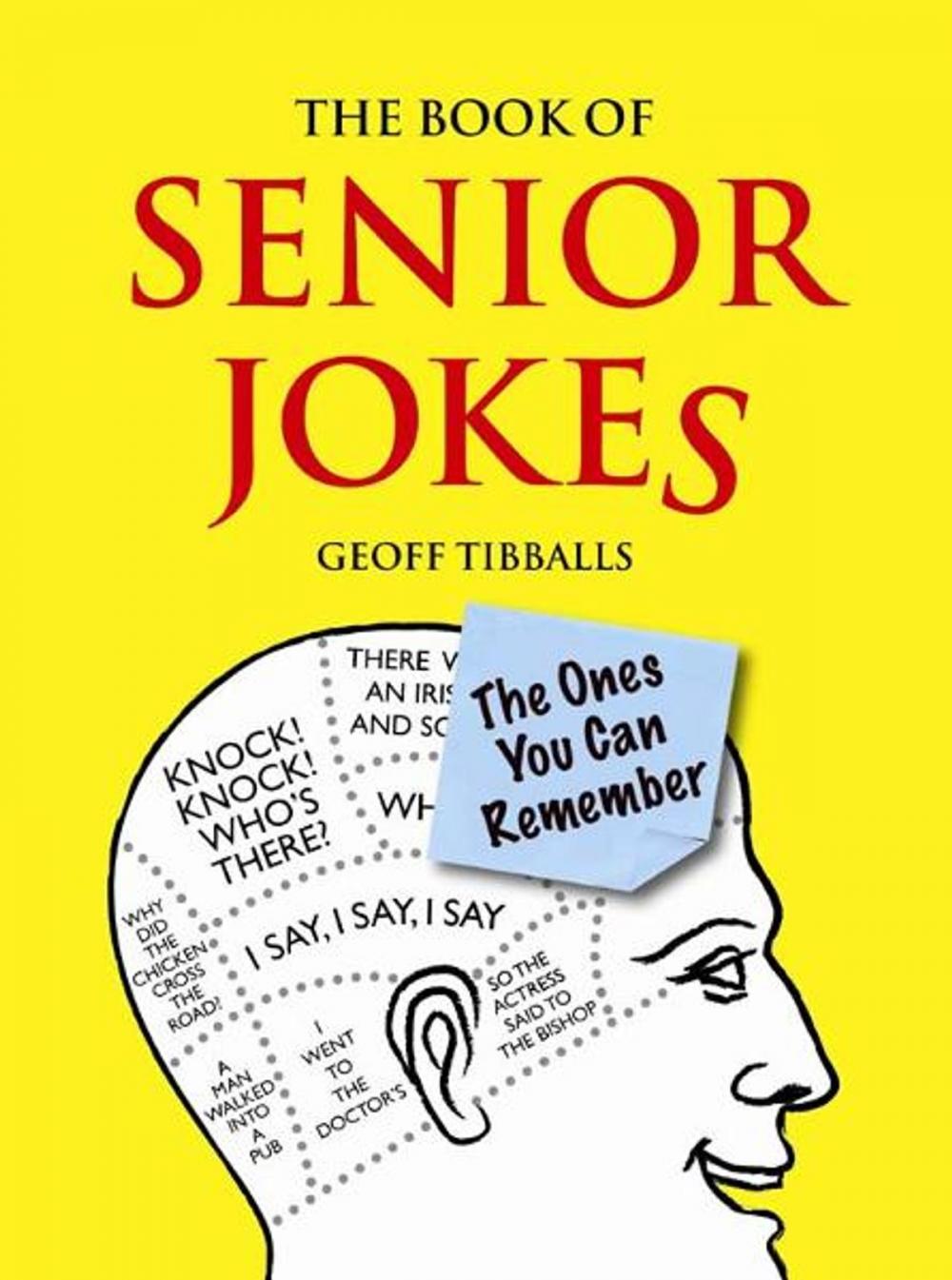 Big bigCover of The Book of Senior Jokes: The Ones You Can Remember