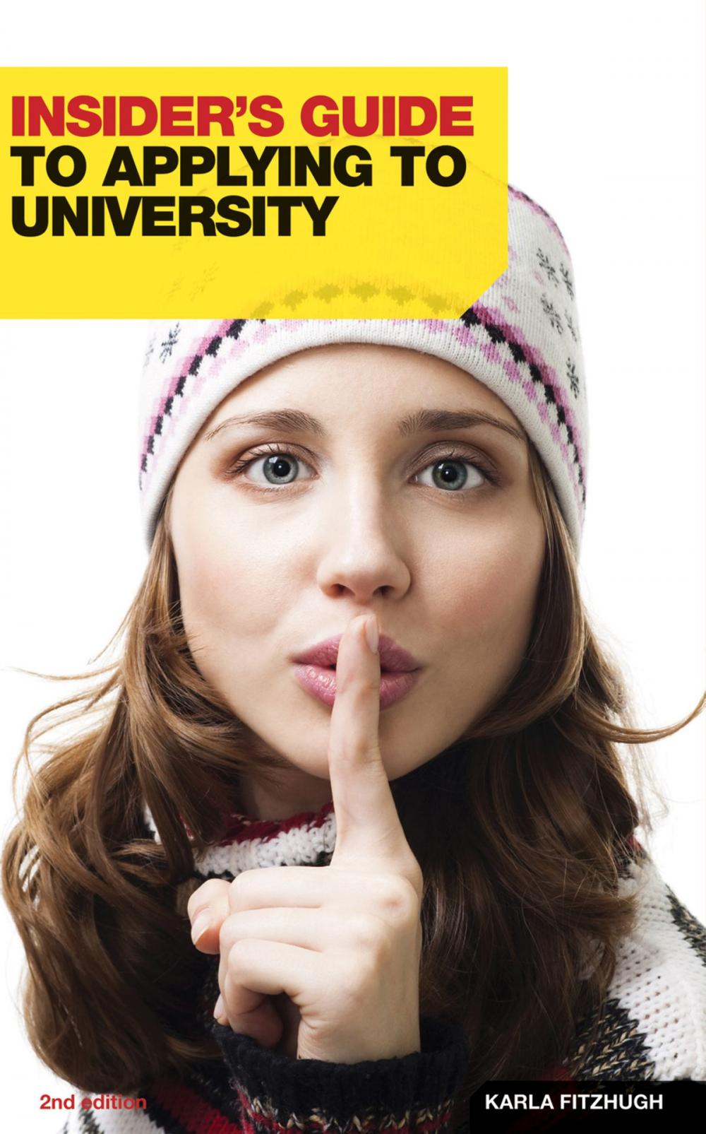 Big bigCover of Insider's Guide to Applying to University