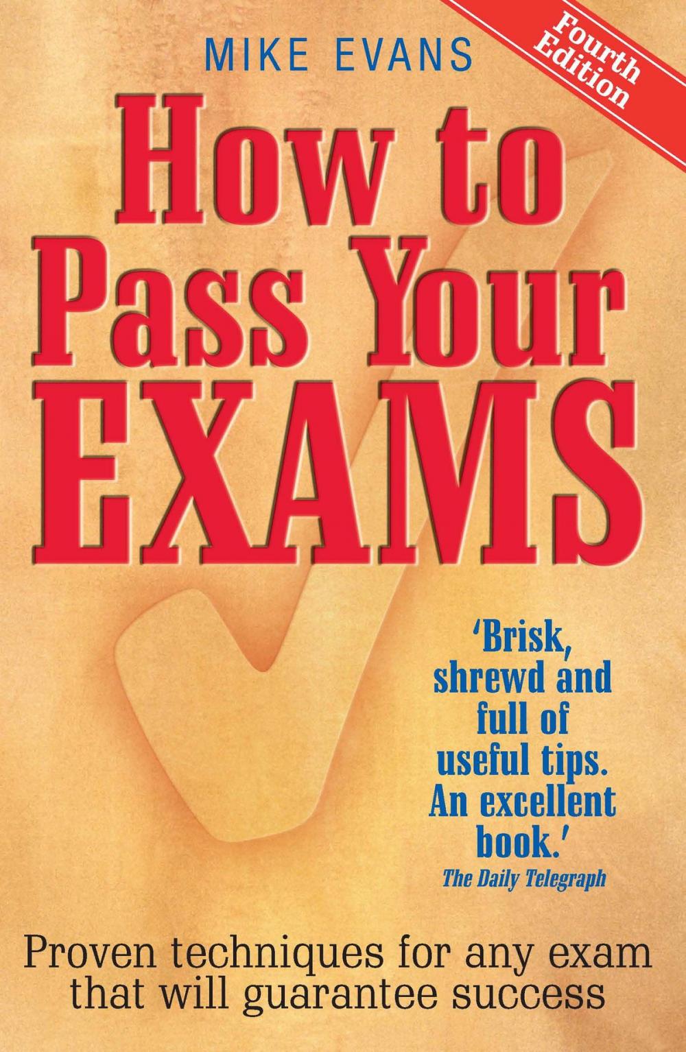 Big bigCover of How To Pass Your Exams 4th Edition