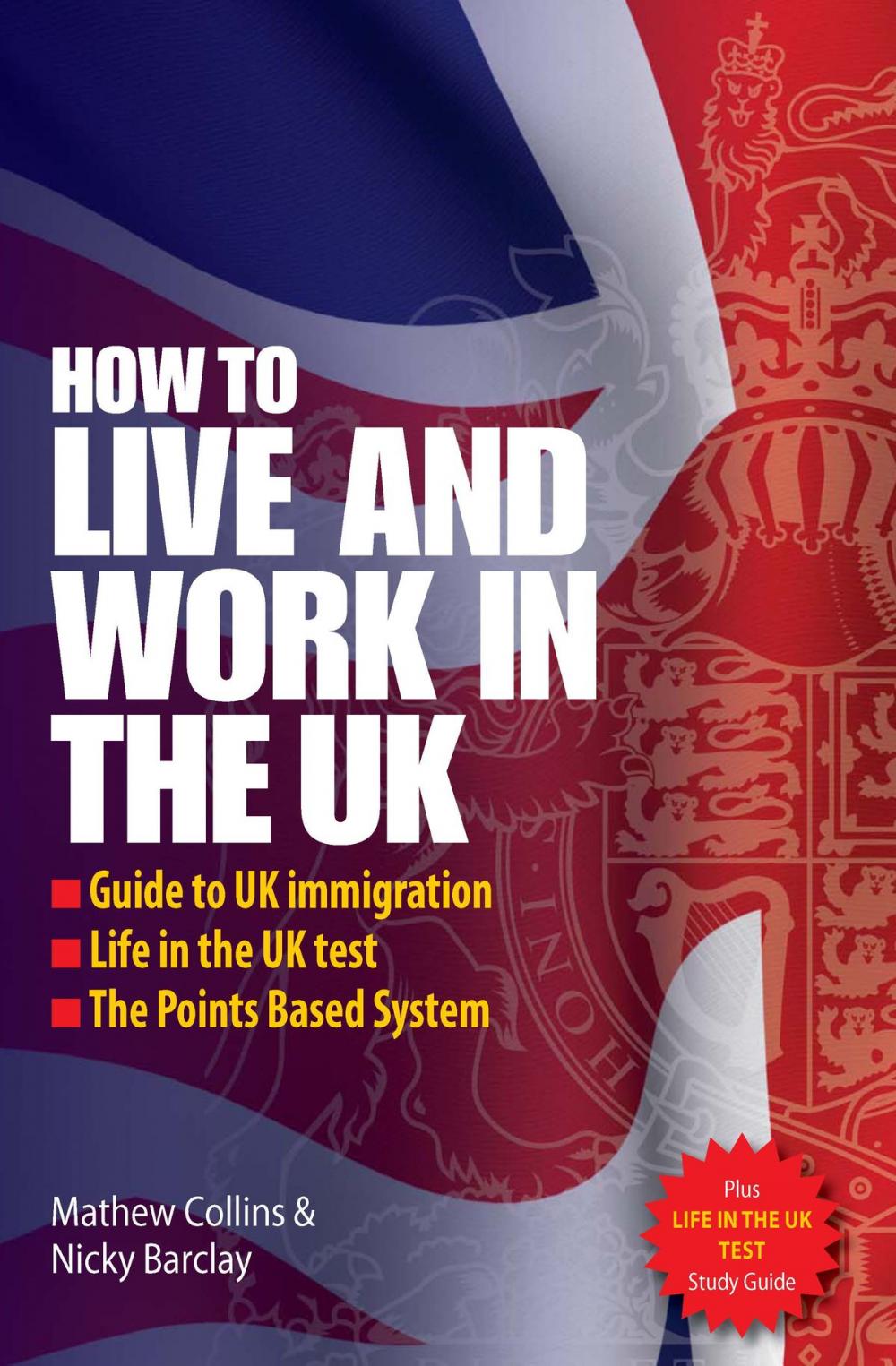 Big bigCover of How to Live and Work in the UK