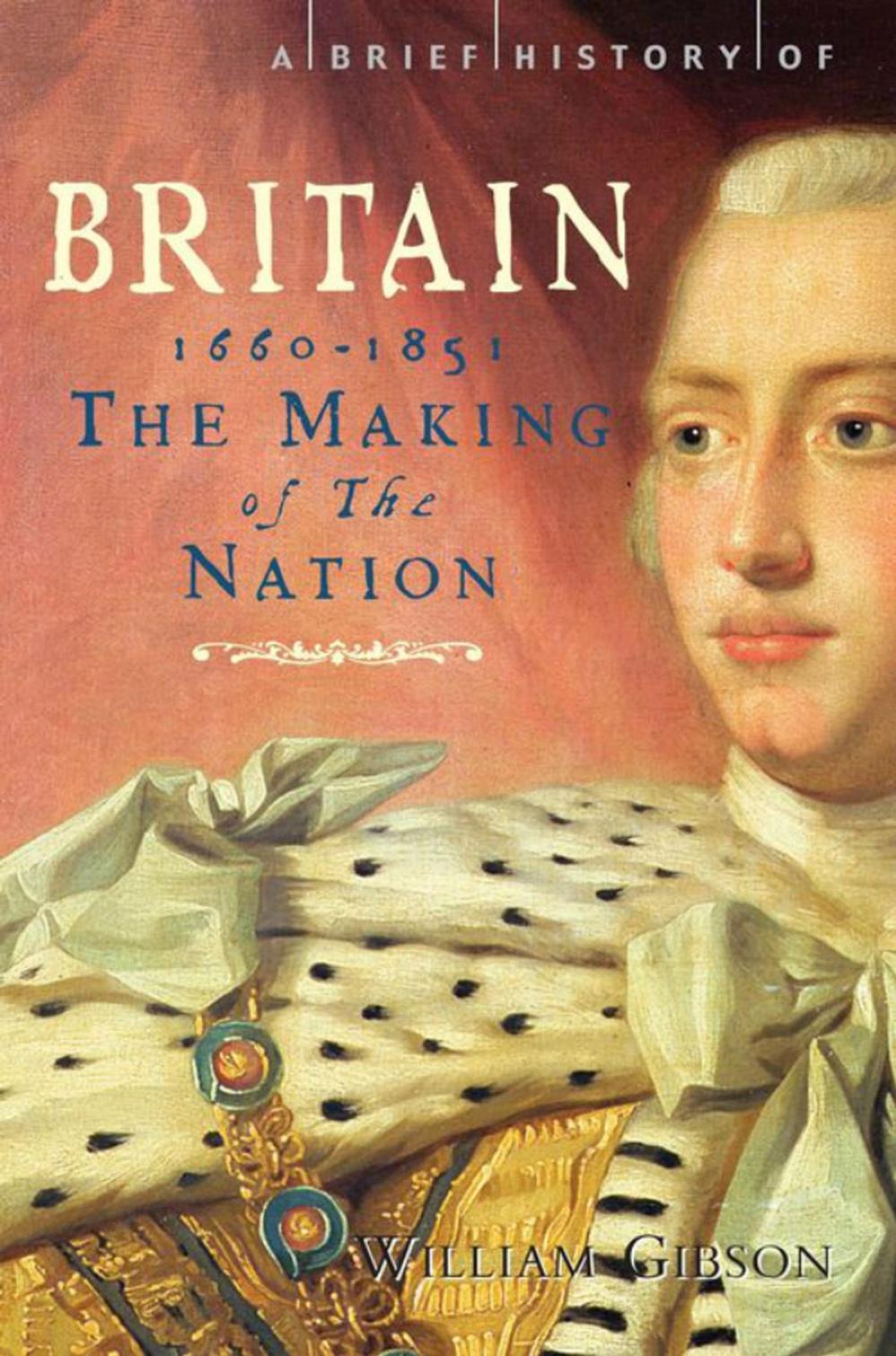 Big bigCover of A Brief History of Britain 1660 - 1851