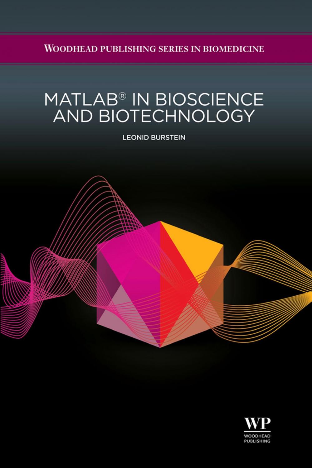 Big bigCover of Matlab® in Bioscience and Biotechnology