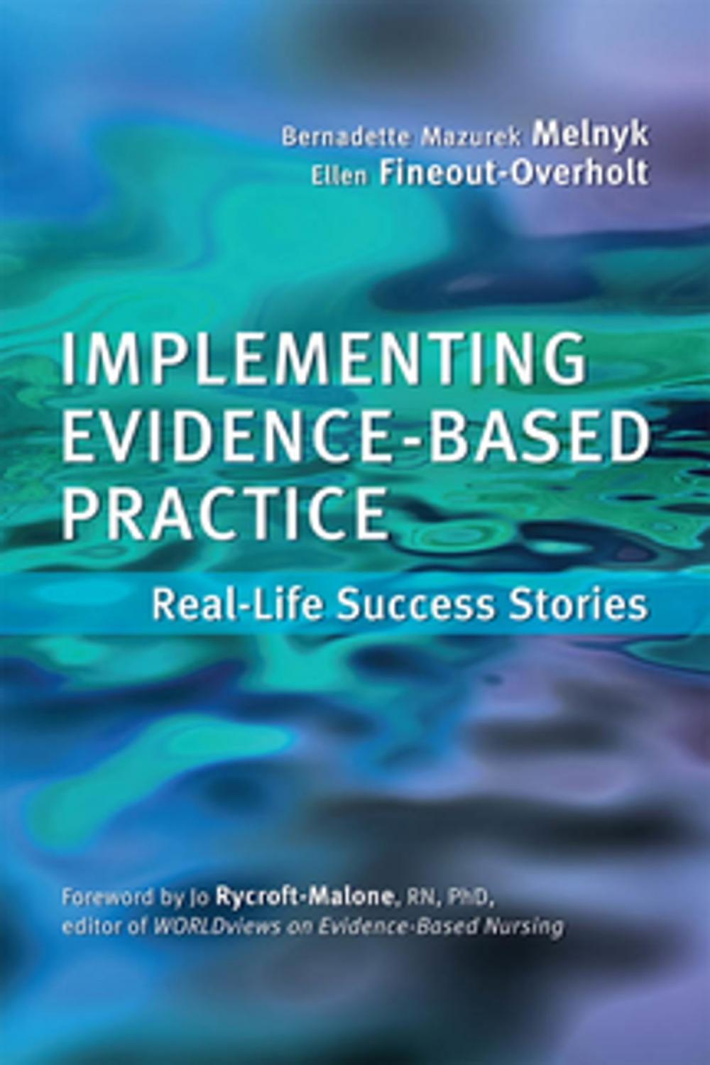 Big bigCover of Implementing Evidence-Based Practice:Real-Life Success