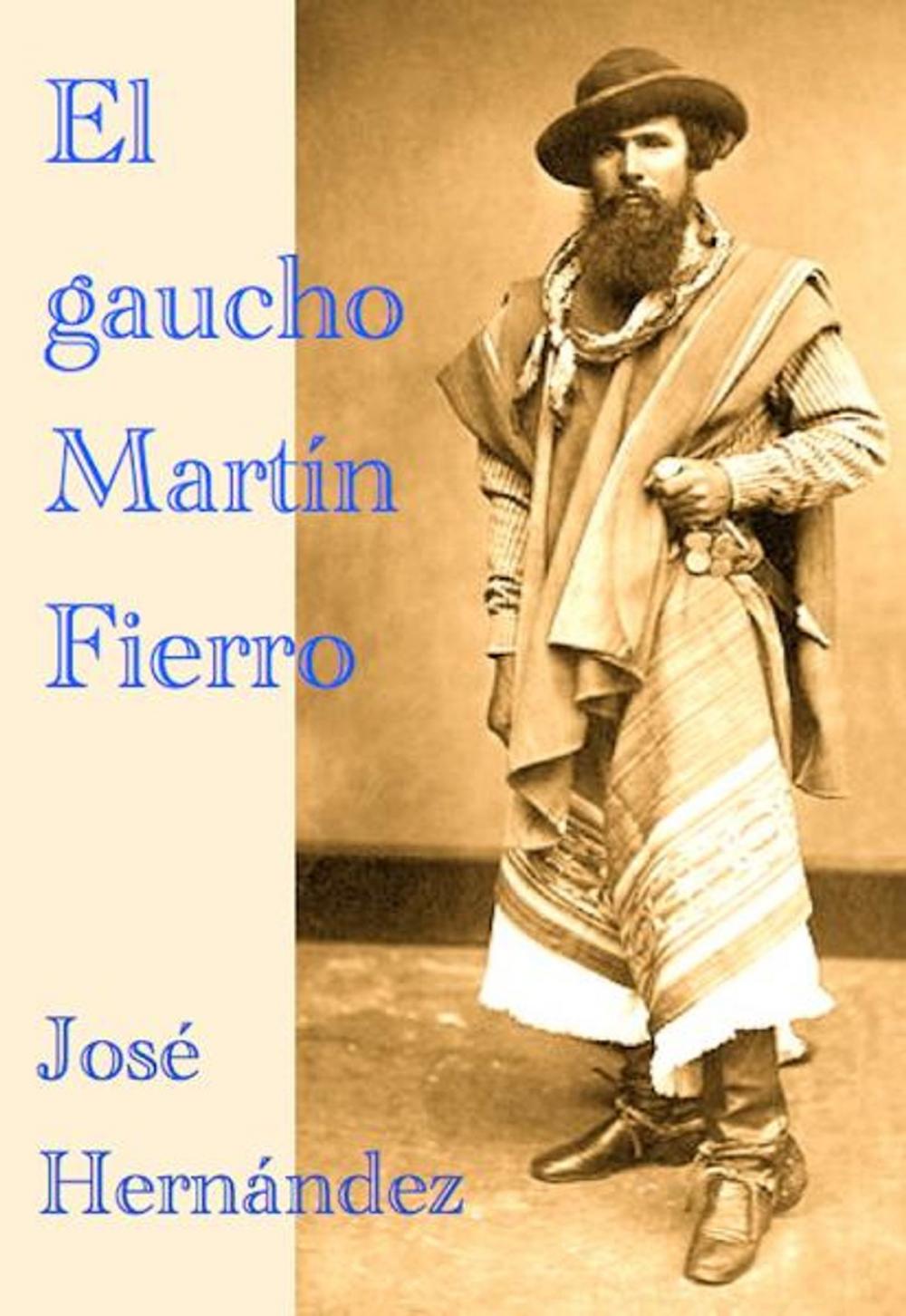 Big bigCover of El gaucho Martín Fierroy La vuelta de Martín Fierro