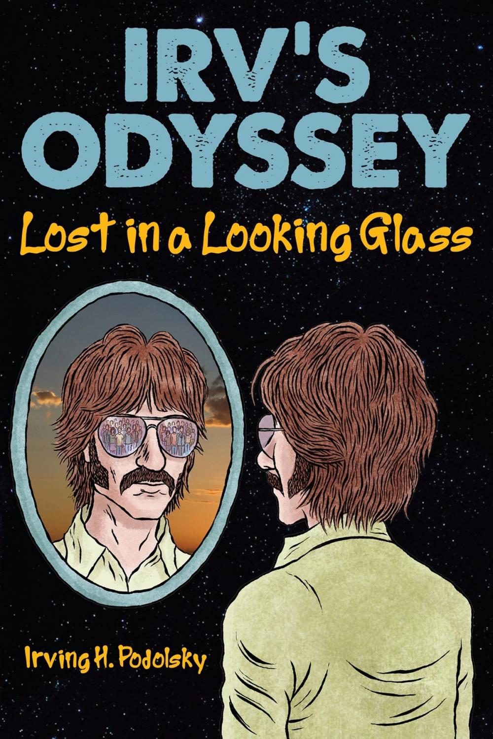 Big bigCover of Irv's Odyssey: Lost in a Looking Glass, Book 1