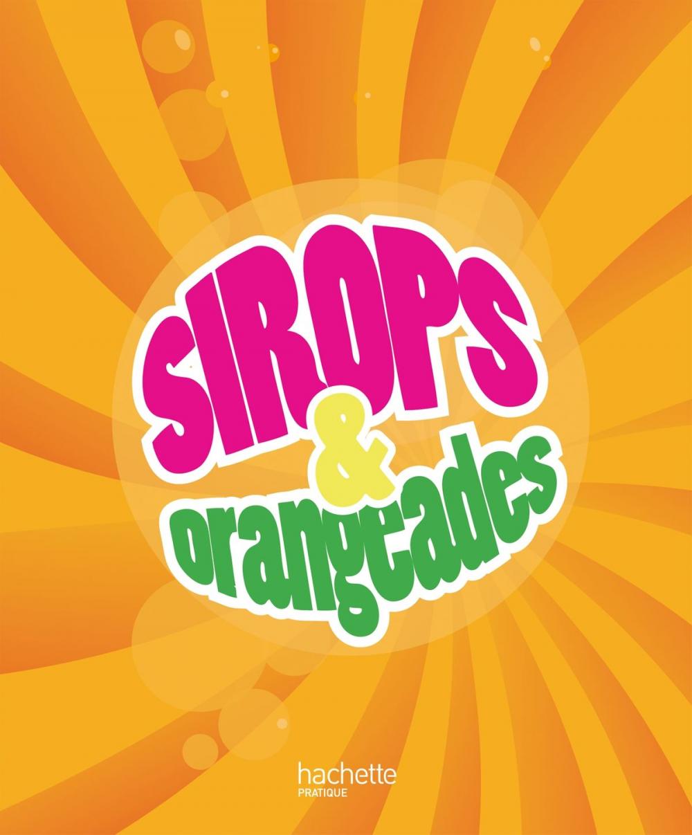 Big bigCover of Sirops et orangeades