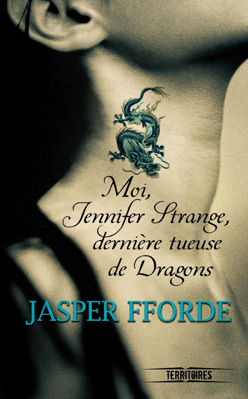 Big bigCover of Moi, Jennifer Strange, dernière tueuse de dragons