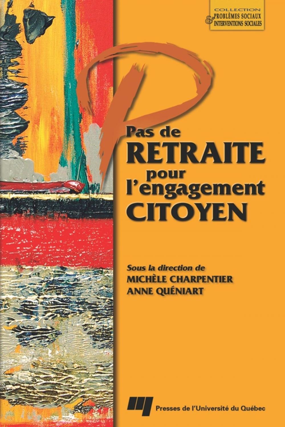 Big bigCover of Pas de retraite pour l'engagement citoyen