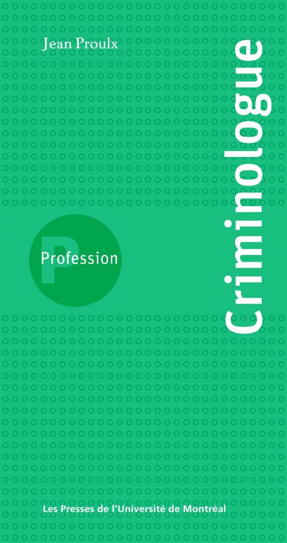 Big bigCover of Profession criminologue