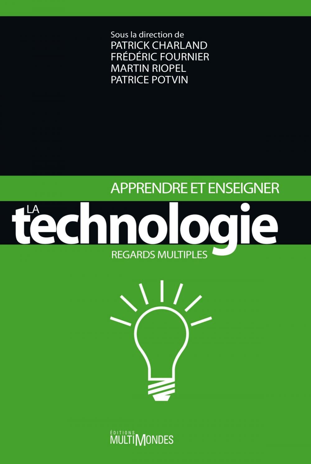 Big bigCover of Apprendre et enseigner la technologie. Regards multiples