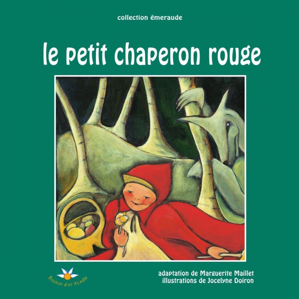 Big bigCover of Le petit chaperon rouge