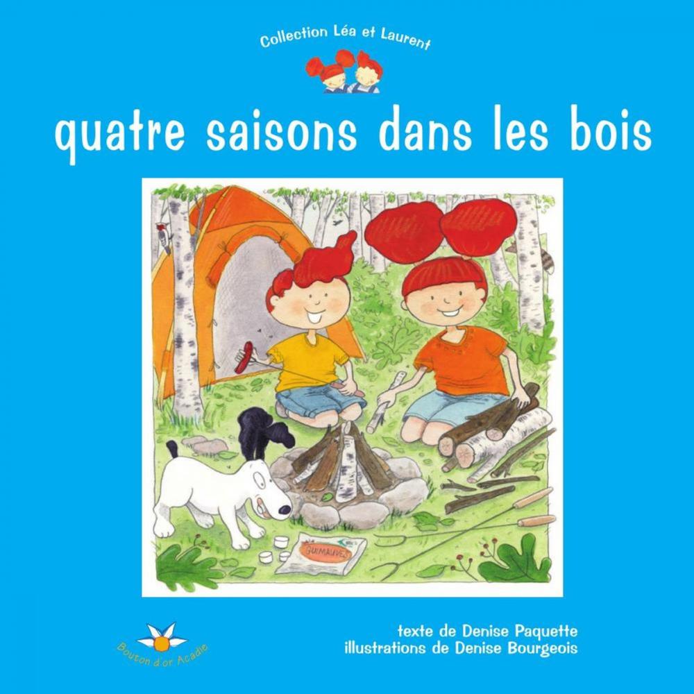 Big bigCover of Quatre saisons dans les bois