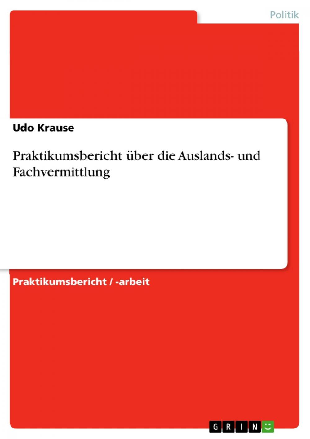 Big bigCover of Praktikumsbericht über die Auslands- und Fachvermittlung