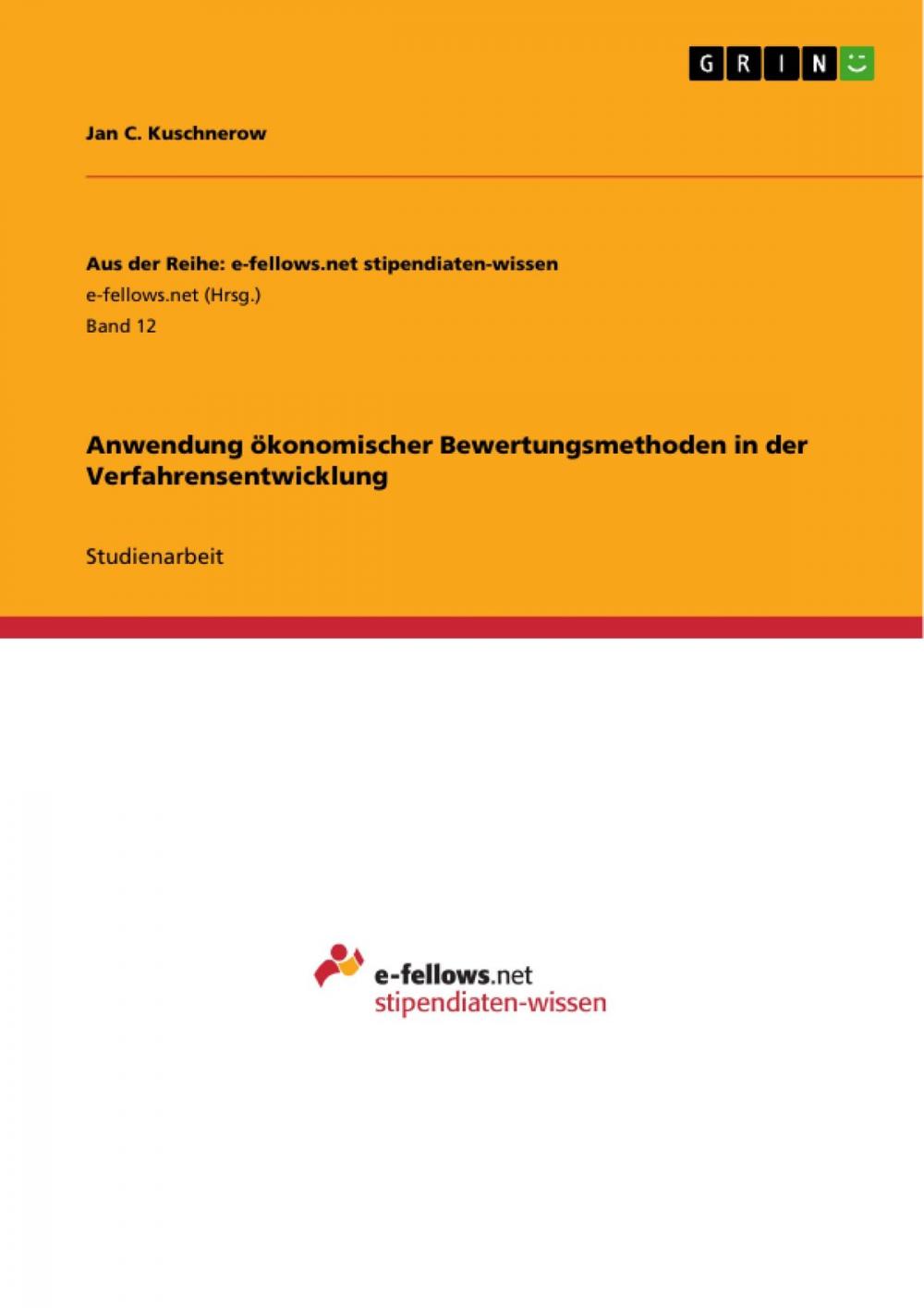 Big bigCover of Anwendung ökonomischer Bewertungsmethoden in der Verfahrensentwicklung