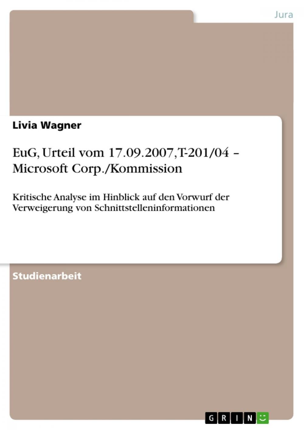 Big bigCover of EuG, Urteil vom 17.09.2007, T-201/04 - Microsoft Corp./Kommission