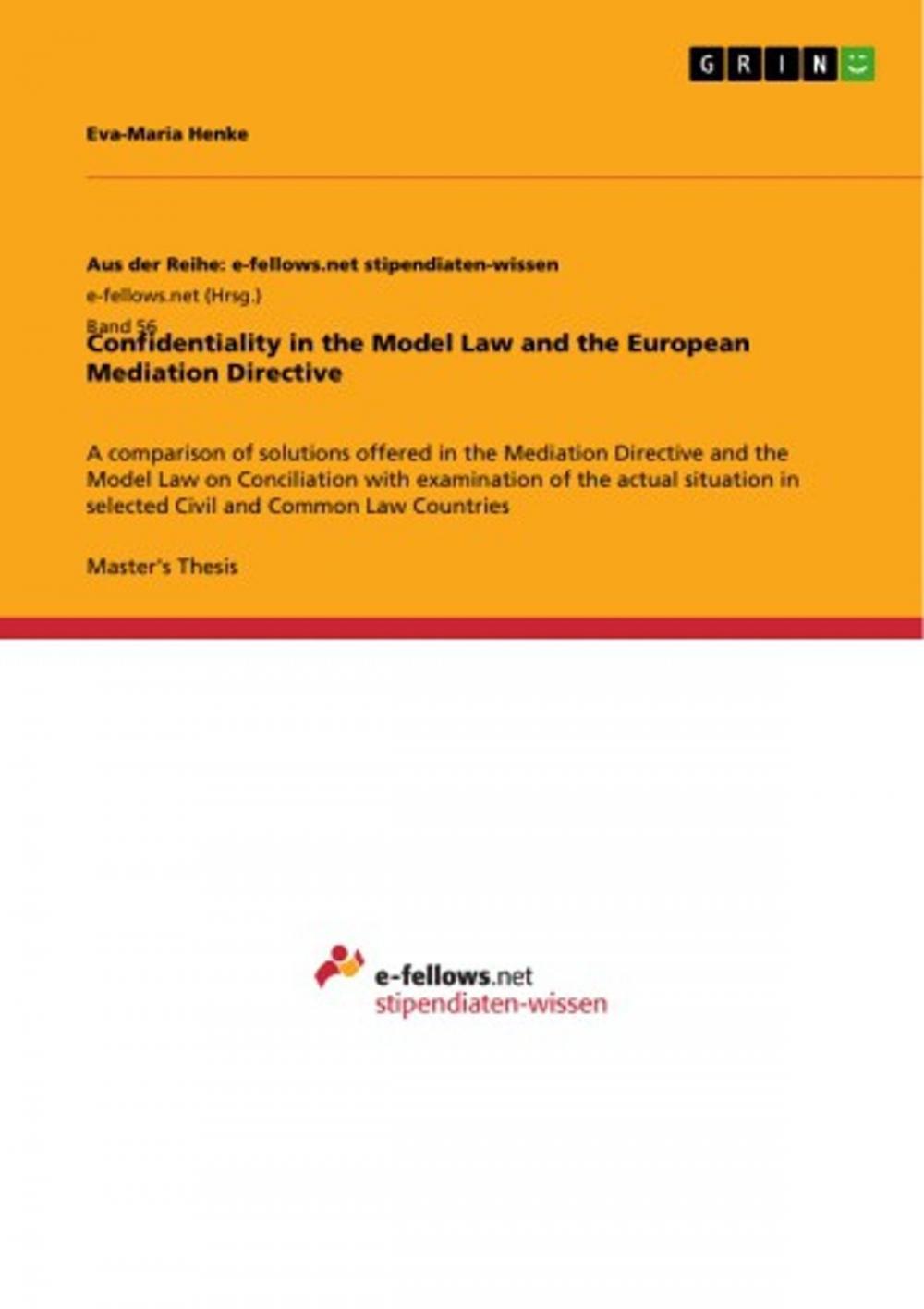 Big bigCover of Confidentiality in the Model Law and the European Mediation Directive