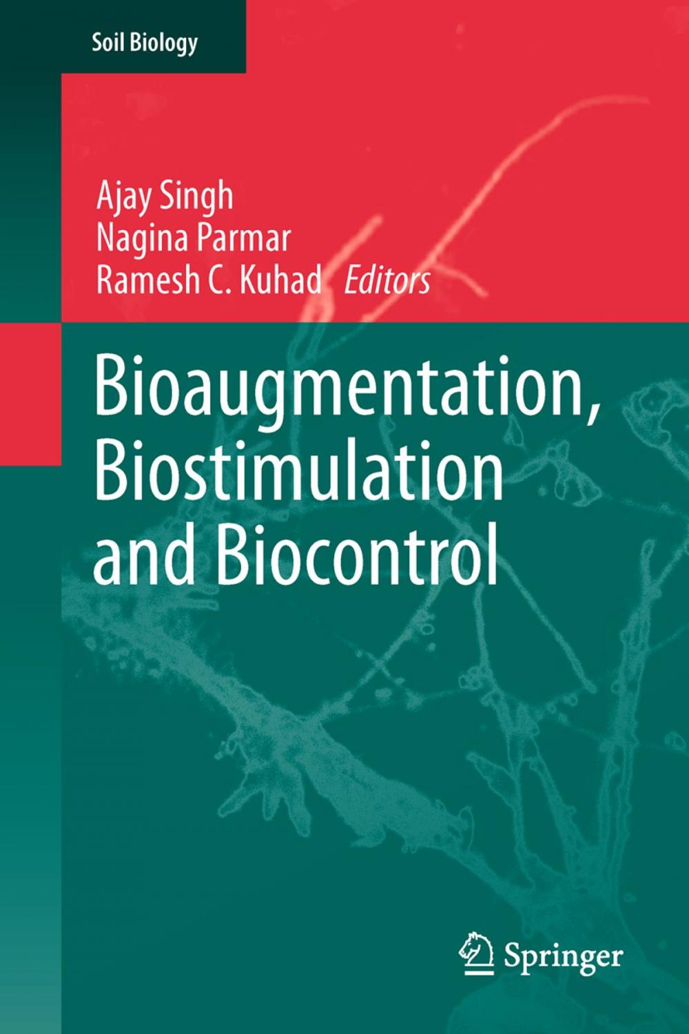 Big bigCover of Bioaugmentation, Biostimulation and Biocontrol