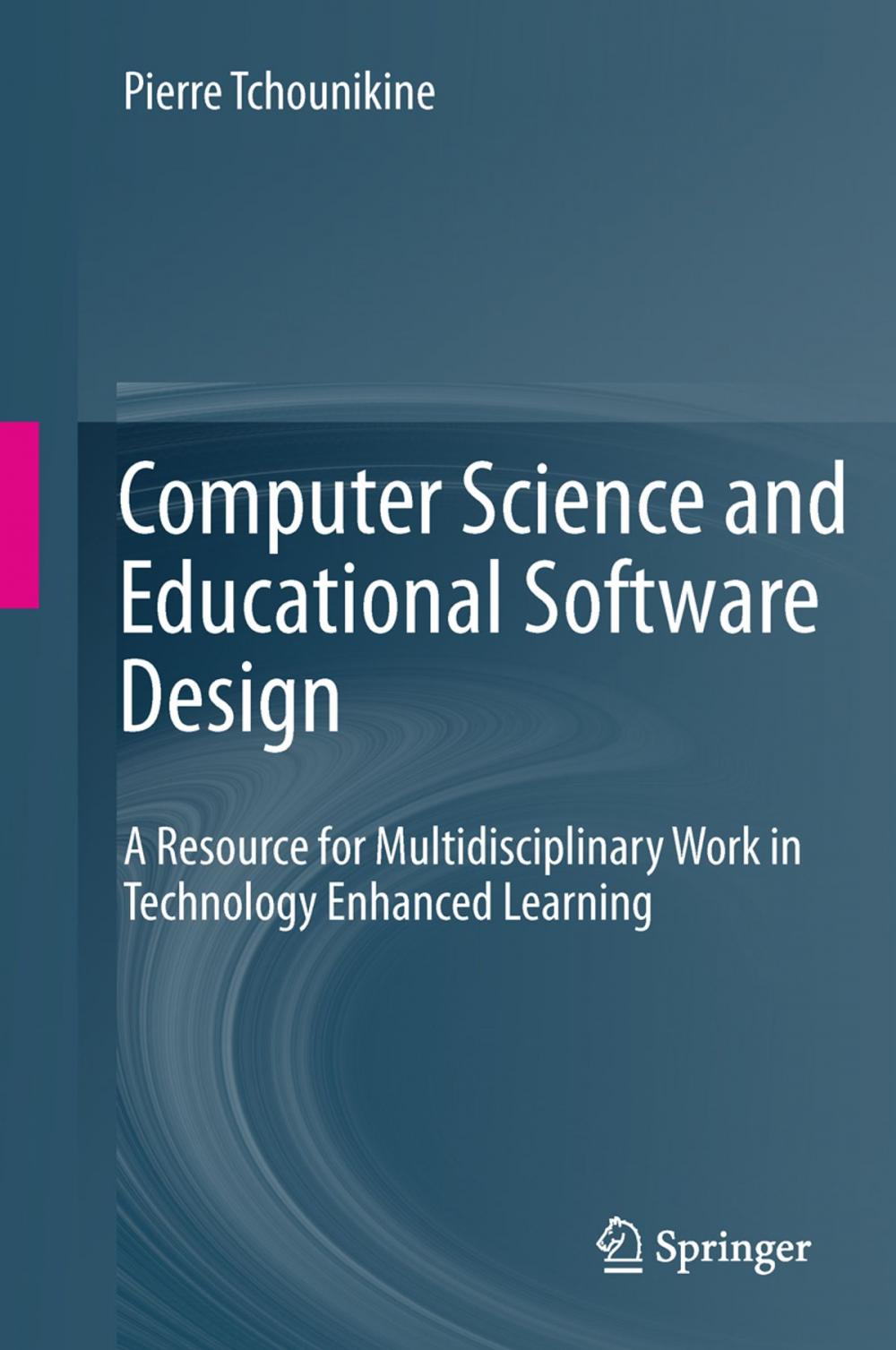 Big bigCover of Computer Science and Educational Software Design