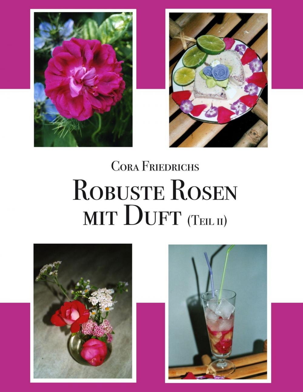 Big bigCover of Robuste Rosen mit Duft Teil II