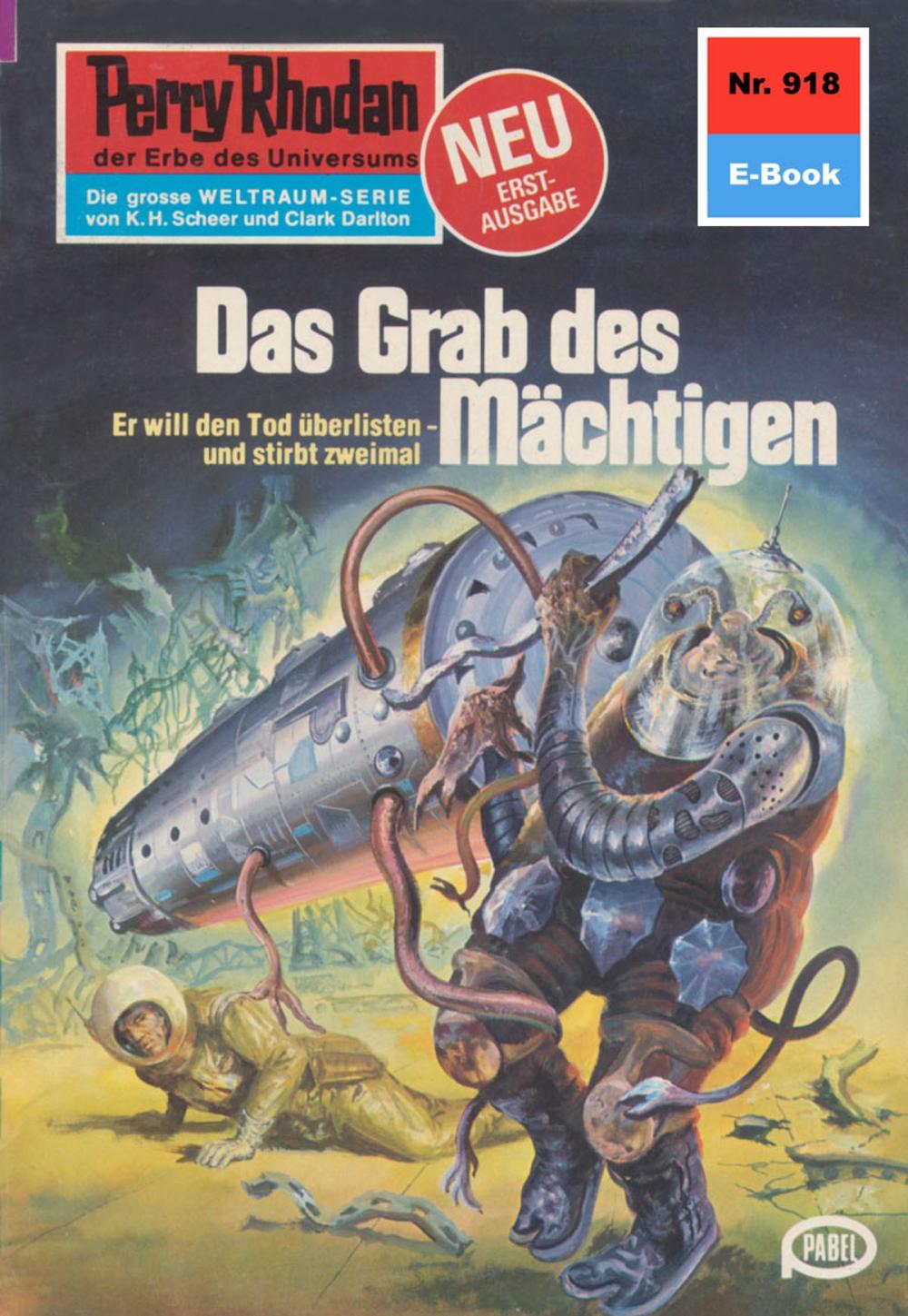 Big bigCover of Perry Rhodan 918: Das Grab des Mächtigen