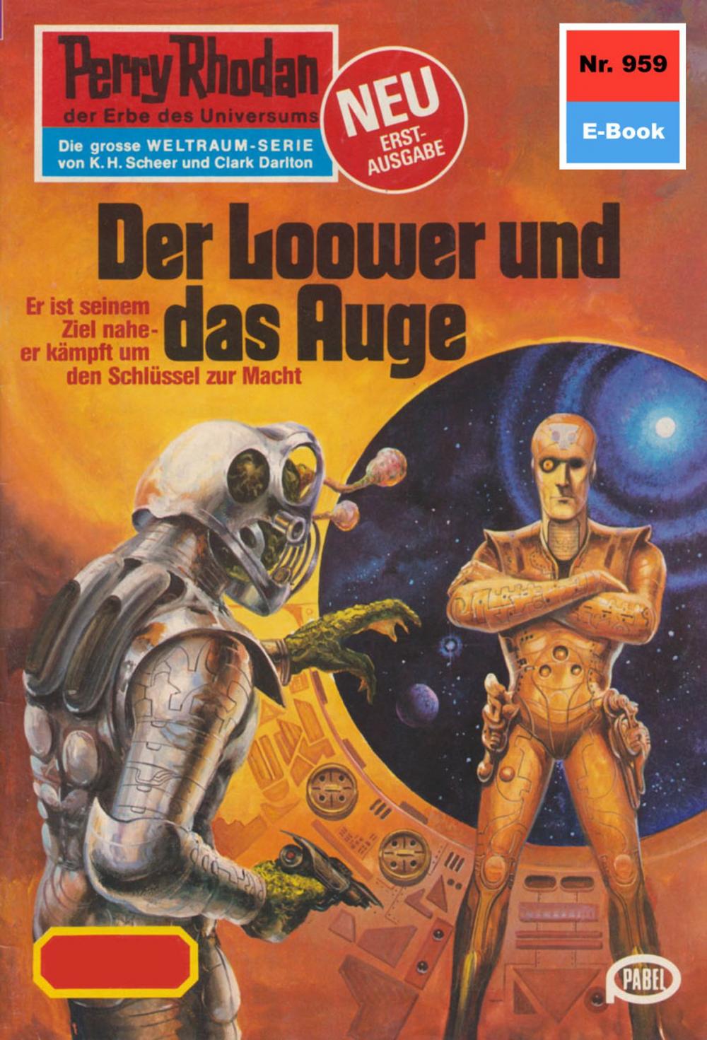 Big bigCover of Perry Rhodan 959: Der Loower und das Auge