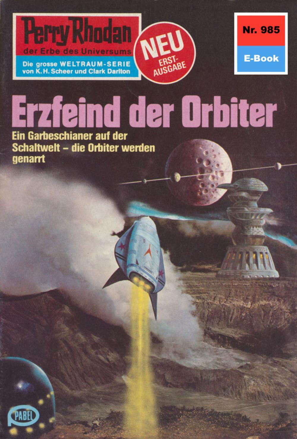 Big bigCover of Perry Rhodan 985: Erzfeind der Orbiter