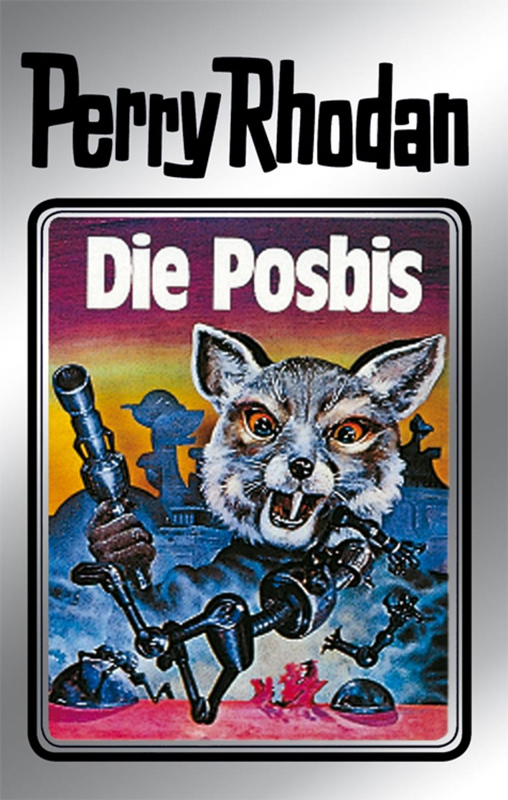 Big bigCover of Perry Rhodan 16: Die Posbis (Silberband)