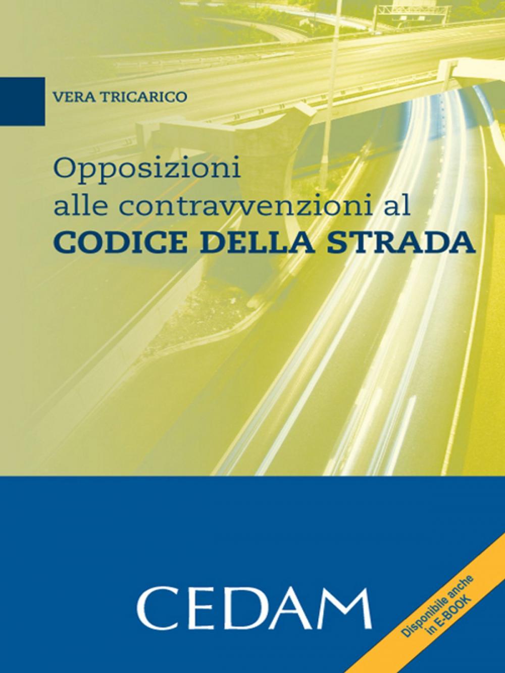 Big bigCover of Opposizioni alle contravvenzioni al codice della strada