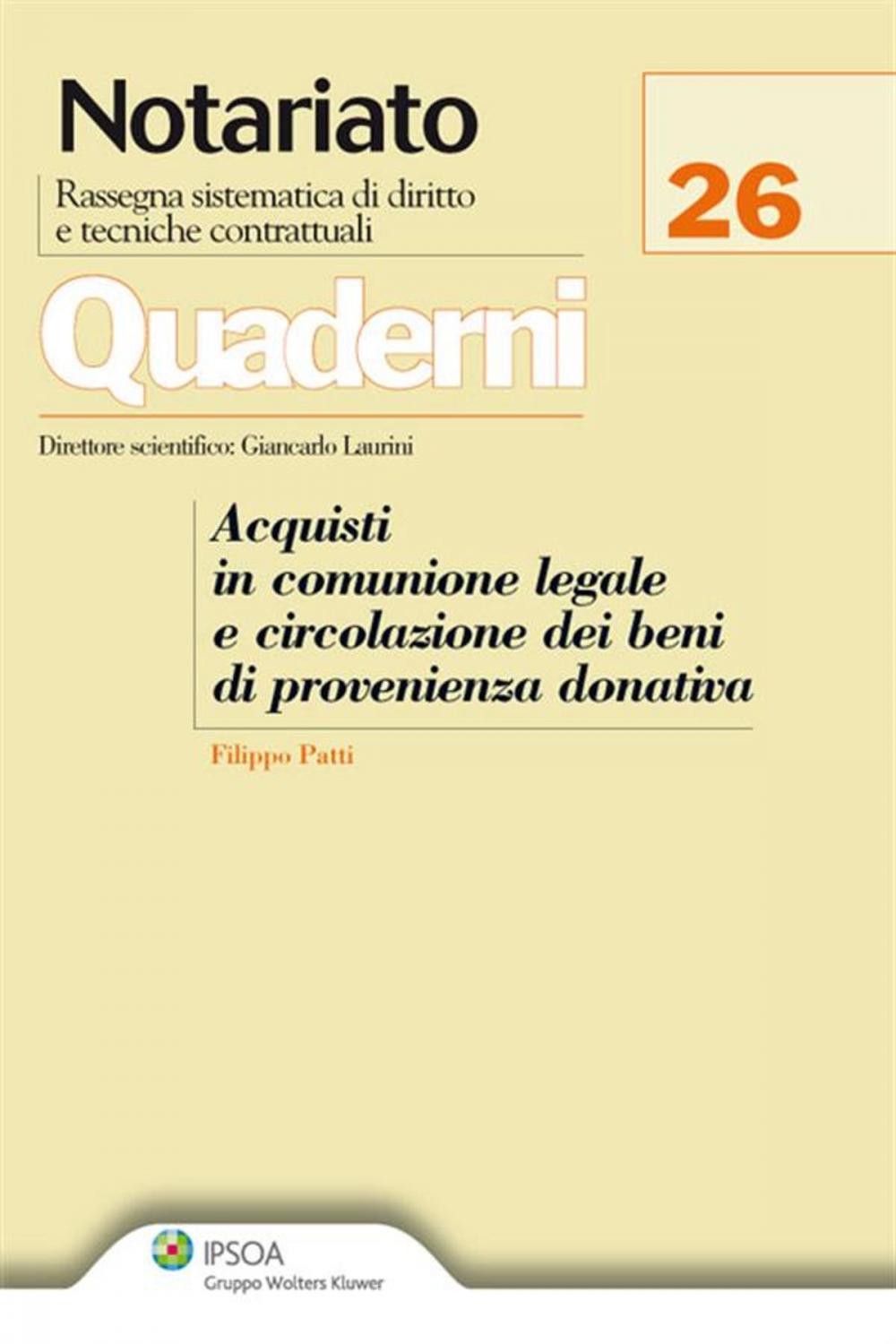 Big bigCover of Acquisti in comunione legale e circolazione dei beni di provenienza donativa