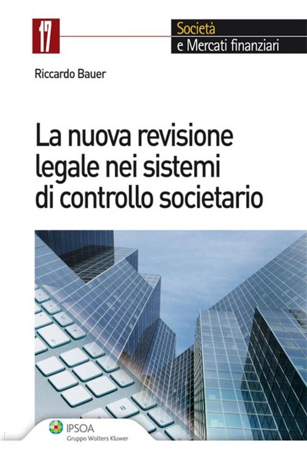 Big bigCover of La nuova revisione legale nei sistemi di controllo societario