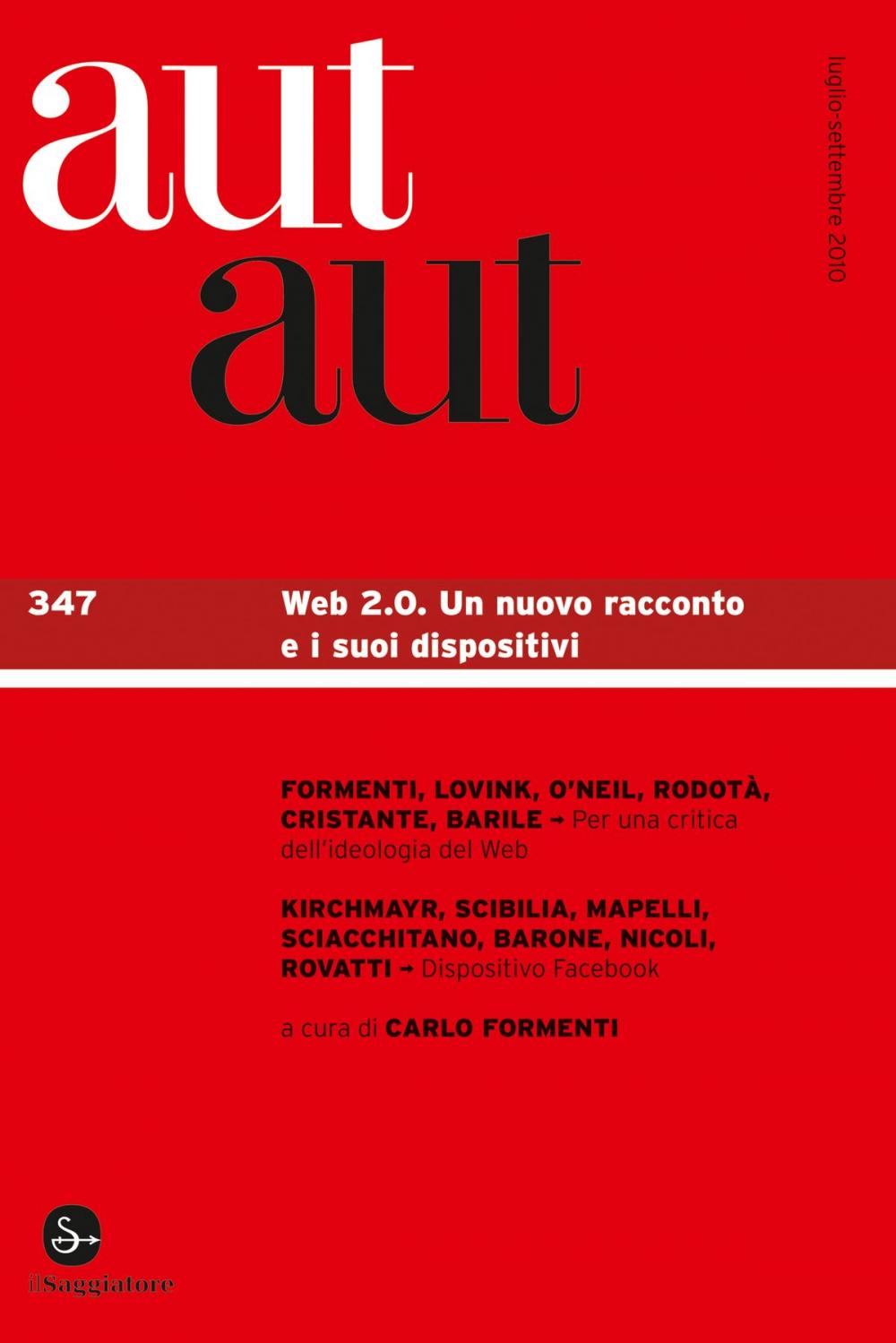 Big bigCover of Aut aut 347 - WEB 2.0. Un nuovo racconto e i suoi dispositivi