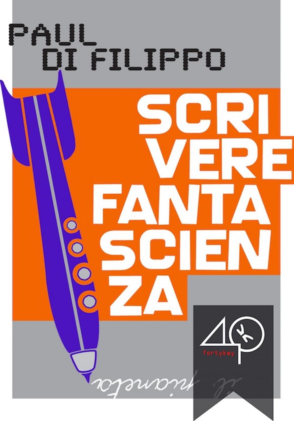 Big bigCover of Scrivere fantascienza