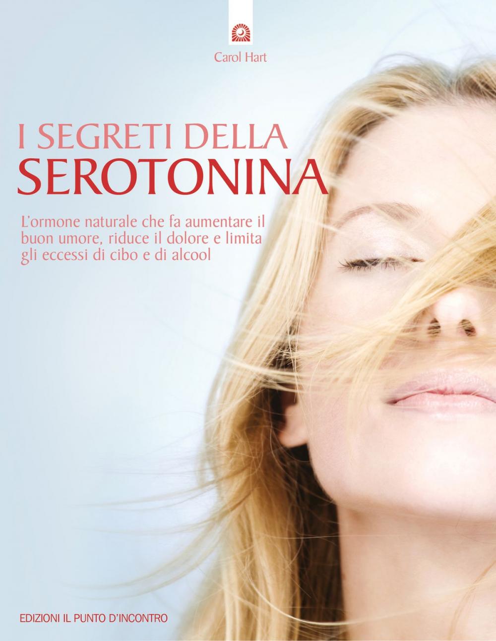 Big bigCover of I segreti della serotonina