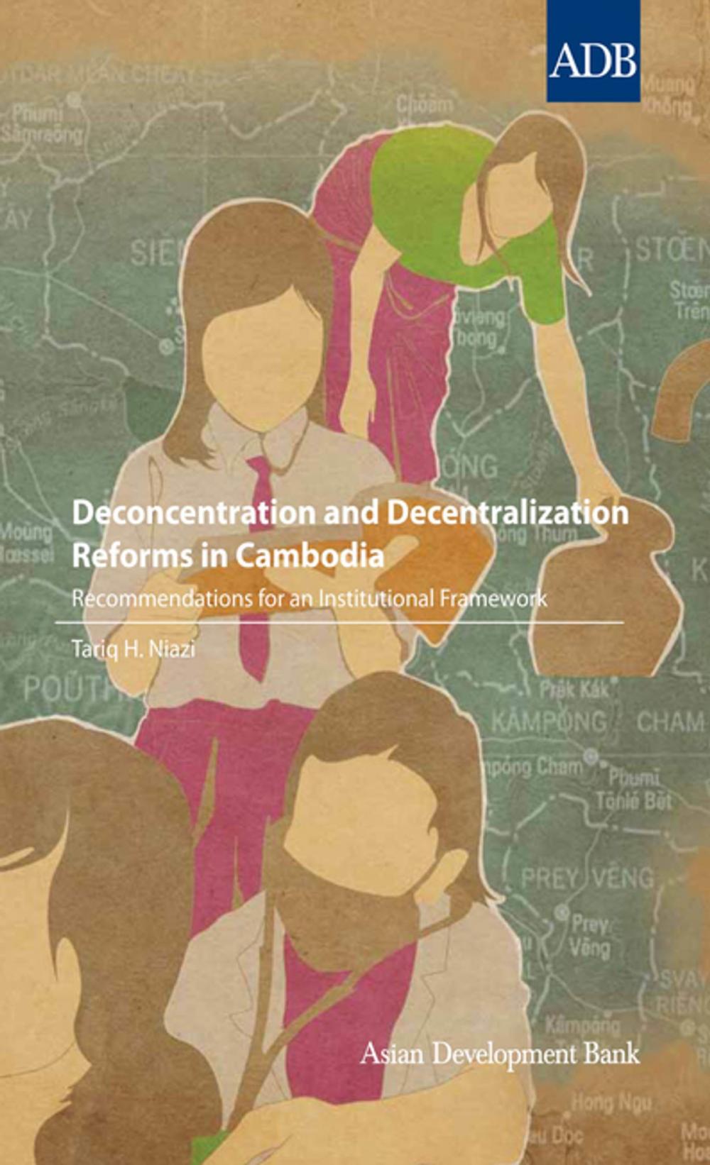 Big bigCover of Deconcentration and Decentralization Reforms in Cambodia