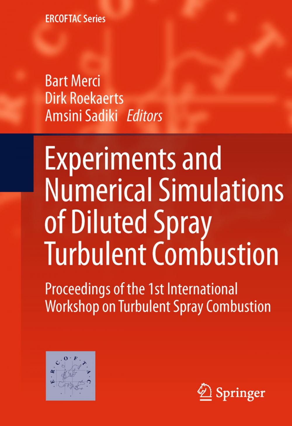 Big bigCover of Experiments and Numerical Simulations of Diluted Spray Turbulent Combustion