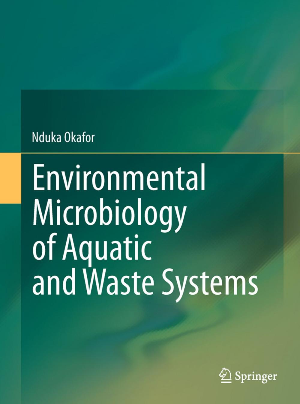 Big bigCover of Environmental Microbiology of Aquatic and Waste Systems