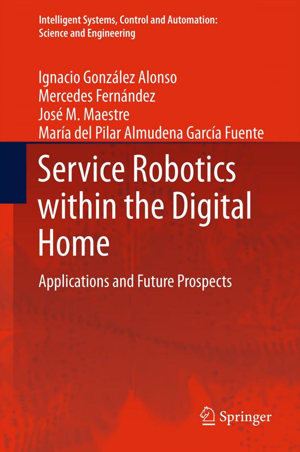 Big bigCover of Service Robotics within the Digital Home