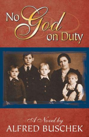 Cover of the book No God on Duty by Bruce Knoll