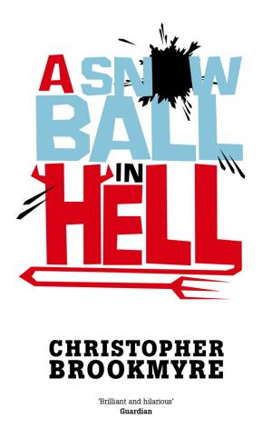 Cover of the book A Snowball In Hell by Sam Christer