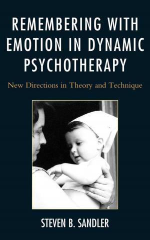 Cover of the book Remembering with Emotion in Dynamic Psychotherapy by Edward S. Boraz