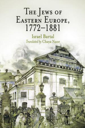 Cover of the book The Jews of Eastern Europe, 1772-1881 by Brian Connolly