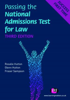 Cover of the book Passing the National Admissions Test for Law (LNAT) by Amy Mollett, Cheryl Brumley, Chris Gilson, Sierra Williams