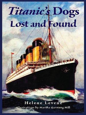 Cover of the book Titanic's Dogs Lost and Found by Debbe Hardymon May